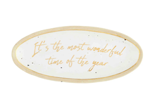 Load image into Gallery viewer, Holiday Kitchen - Mud Pie Stoneware Gold Serving Platter - "Most Wonderful Time"