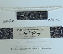 Load image into Gallery viewer, This beautiful SILVER and Black Astec Floral set includes:  (1) Bar Necklace (can be worn either way) - Quote on back : &quot;make history&quot; (1) Bookmark - Quote: &quot;Well behaved women seldom make history - Eleanor Roosevelt&quot; 18&quot; adjustable silver chain.  Crafted from upcycled trophy aluminum.  Each piece is eco-friendly, hypo-allergenic, lead and nickel free.
