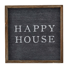 Load image into Gallery viewer, Home is where the heart is...so why not make it HAPPY!  This farmhouse style painted wood plaque with printed &quot;Happy House&quot; sentiment is the perfect adornment for any home.  Hang it in your foyer, kitchen, familyroom or hallway so everyone can see it.  Hangs with sawtooth hardware.  Makes a great hostess, mother&#39;s day or just because gift too.  Size: 10&quot; x 10&quot;  Material: PINE WOOD
