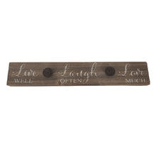 Load image into Gallery viewer, This farmhouse style painted wood plaque with printed &quot;Live Well Laugh Often Love Much&quot; sentiment is the perfect adornment for any home, and has added iron knobs perfect for hanging hats, dog leashes and handbags.  Hang it in your foyer, kitchen, familyroom or hallway so everyone can see it and use it.  Makes a great hostess, mother&#39;s day or just because gift too.  Size: 16&quot; x 2.5&quot; x .75&quot;  Material: Pine wood/Iron
